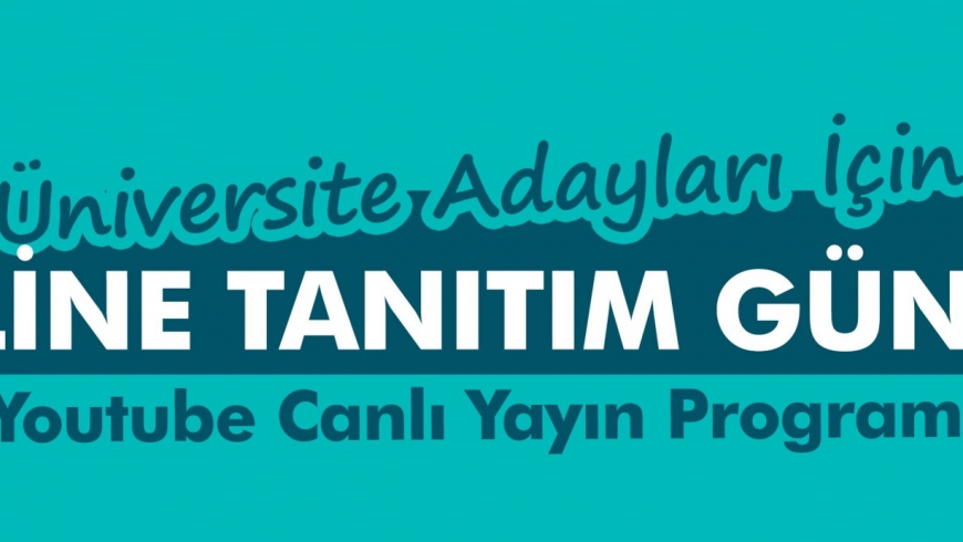 Lisans Programları Online Tanıtım Günleri