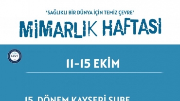 Mimarlık Bölümü-Mimarlık Haftası Etkinlikleri: Mimarlar Odası Kayseri Şubesi 'Yarışmalar' Sergisi
