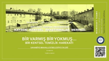 KAYMEKAR Seminerleri:  “Bir Varmış Bir Yokmuş…Bir Kentsel Temizlik Harekatı Sahabiye Mahallesi Belediye Evleri “